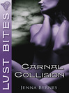 Carnal Collision (eBook)